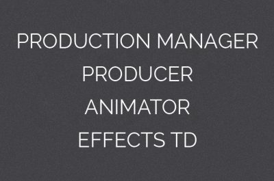 Week 7 – Production Manager, Producer, Animator, Effects TD